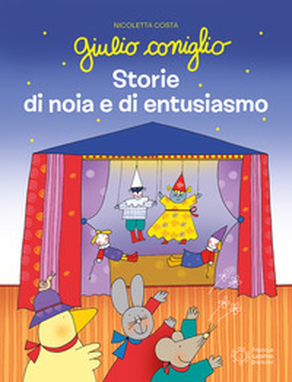 Giulio Coniglio. Storie di noia e di entusiasmo - Librerie.coop Giulio Coniglio. Storie di noia e di entusiasmo - Librerie.coop