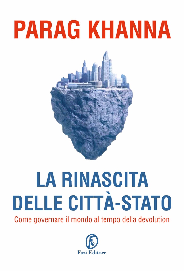 La rinascita delle città-Stato - Librerie.coop La rinascita delle città-Stato - Librerie.coop