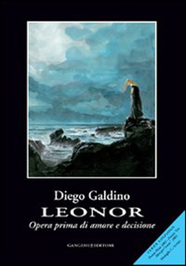 Leonor. Opera prima di amore e decisione - Librerie.coop Leonor. Opera prima di amore e decisione - Librerie.coop