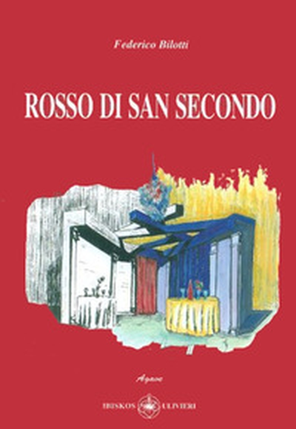 Rosso di San Secondo - Librerie.coop Rosso di San Secondo - Librerie.coop
