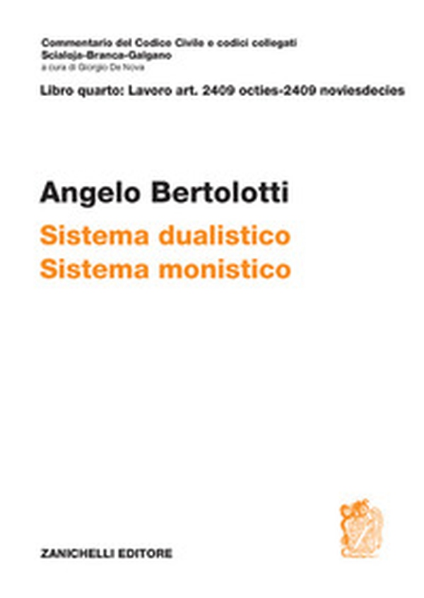Art. 2409 octies-2409 noviesdecies. Sistema dualistico. Sistema monistico - Librerie.coop Art. 2409 octies-2409 noviesdecies. Sistema dualistico. Sistema monistico - Librerie.coop