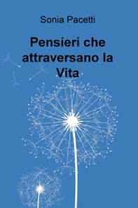 Pensieri che attraversano la vita - Librerie.coop