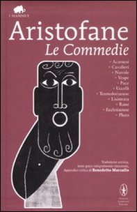 Le Commedie. Testo greco a fronte - Librerie.coop