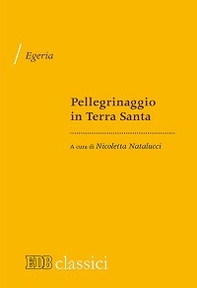 Pellegrinaggio in Terra Santa - Librerie.coop