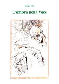 L'ombra nella voce - Librerie.coop