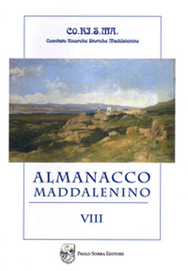 Almanacco maddalenino - Vol. 8 - Librerie.coop Almanacco maddalenino - Vol. 8 - Librerie.coop