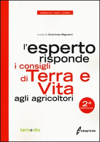 L'esperto risponde. I consigli di terra e vita agli agricoltori - Librerie.coop