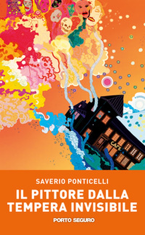 Il pittore dalla tempera invisibile - Librerie.coop Il pittore dalla tempera invisibile - Librerie.coop