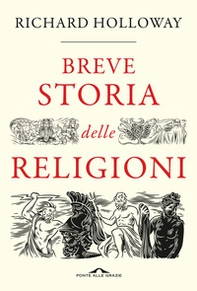 Breve storia delle religioni - Librerie.coop