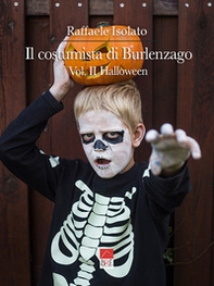 Il costumista di Burlenzago. Halloween - Vol. 2 - Librerie.coop