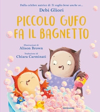 Piccolo Gufo fa il bagnetto - Librerie.coop