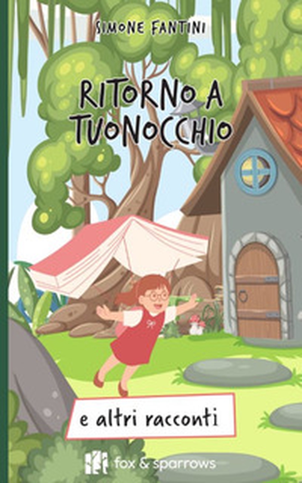 Ritorno a Tuonocchio e altri racconti - Librerie.coop Ritorno a Tuonocchio e altri racconti - Librerie.coop