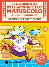 Stregone pasticcione. Stampatello maiuscolo - Librerie.coop