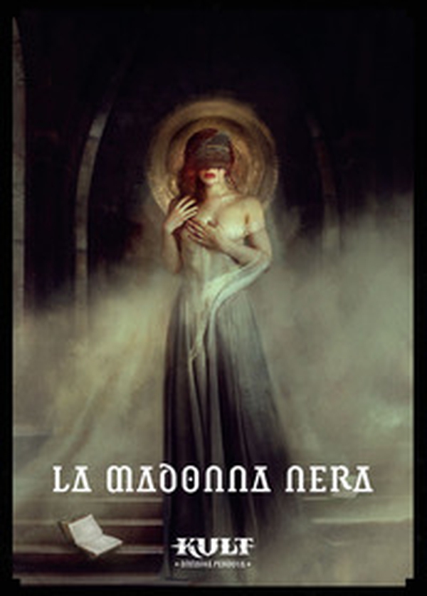 Kult. La Madonna Nera. Avventura per Kult Divinità perduta - Librerie.coop