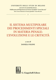 Il sistema multipolare dei procedimenti speciali in materia penale: l’evoluzione e le criticità - E-Book - Librerie.coop