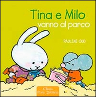 Tina e Milo vanno al parco - Librerie.coop