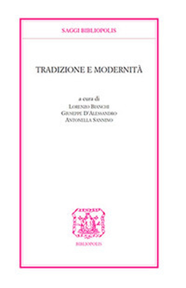 Tradizione e modernità - Librerie.coop Tradizione e modernità - Librerie.coop
