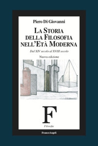 La storia della filosofia nell'età moderna. Dal XIV secolo al XVIII secolo - Librerie.coop
