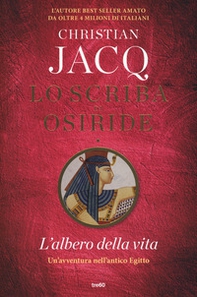 L'albero della vita. Lo scriba di Osiride - Librerie.coop L'albero della vita. Lo scriba di Osiride - Librerie.coop