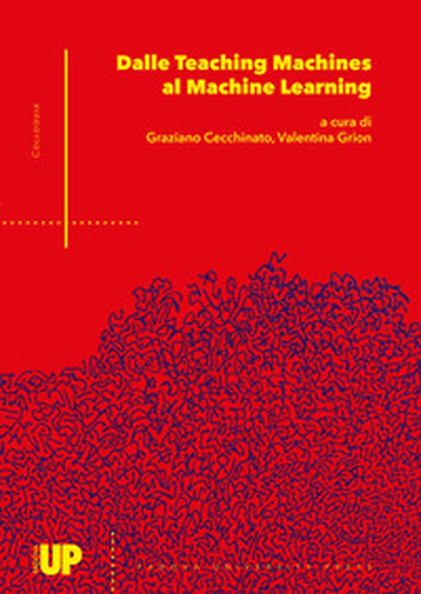 Dalle Teaching Machines al Machine Learning - Librerie.coop Dalle Teaching Machines al Machine Learning - Librerie.coop