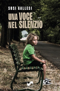Una voce nel silenzio - Librerie.coop