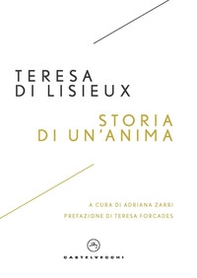 Storia di un'anima. Manoscritti autobiografici - Librerie.coop Storia di un'anima. Manoscritti autobiografici - Librerie.coop