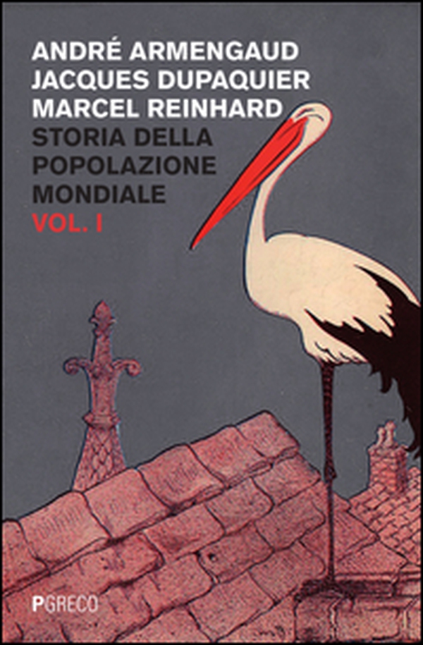 Storia della popolazione mondiale - Vol. 1 - Librerie.coop