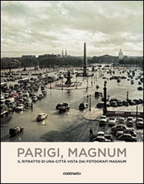 Parigi, Magnum. Il ritratto di una città vista dai fotografi Magnum - Librerie.coop Parigi, Magnum. Il ritratto di una città vista dai fotografi Magnum - Librerie.coop