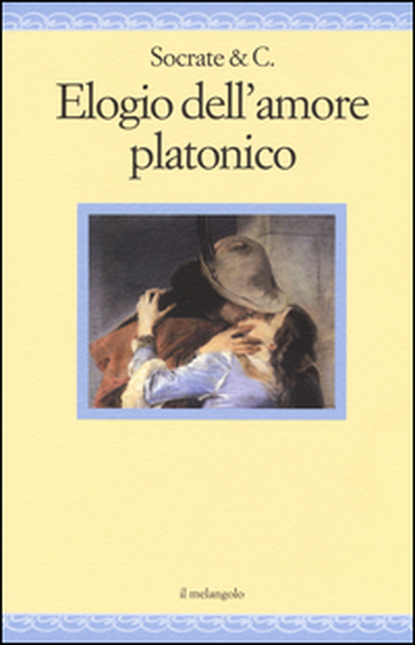 Elogio dell'amore platonico - Librerie.coop Elogio dell'amore platonico - Librerie.coop