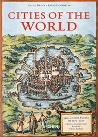 Georg Braun/Franz Hogenberg. Cities of the World - Librerie.coop Georg Braun/Franz Hogenberg. Cities of the World - Librerie.coop