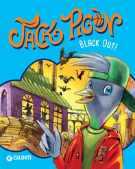 Jack Pigòn. Black out! - Librerie.coop Jack Pigòn. Black out! - Librerie.coop