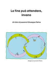 La fine può attendere, invano - Librerie.coop