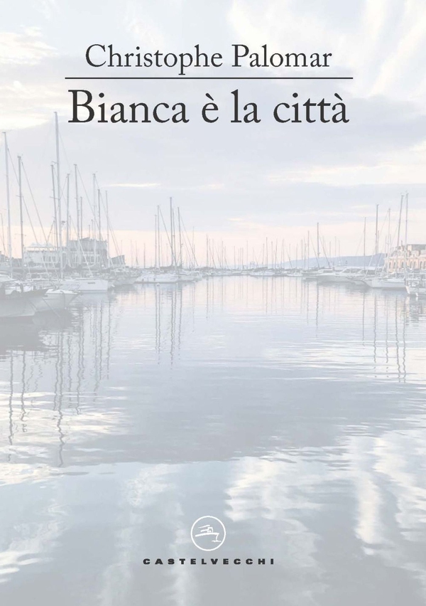 Bianca e' la citta' - Librerie.coop Bianca e' la citta' - Librerie.coop