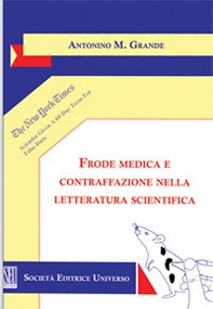 Frode medica e contraffazione nella letteratura scientifica - Librerie.coop Frode medica e contraffazione nella letteratura scientifica - Librerie.coop