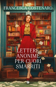 Lettere anonime per cuori smarriti - Librerie.coop