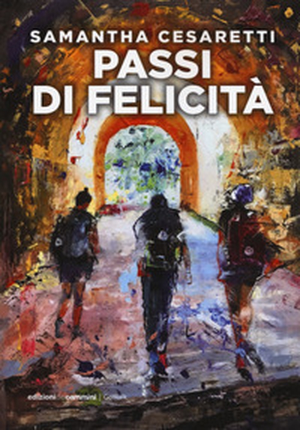 Passi di felicità - Librerie.coop Passi di felicità - Librerie.coop