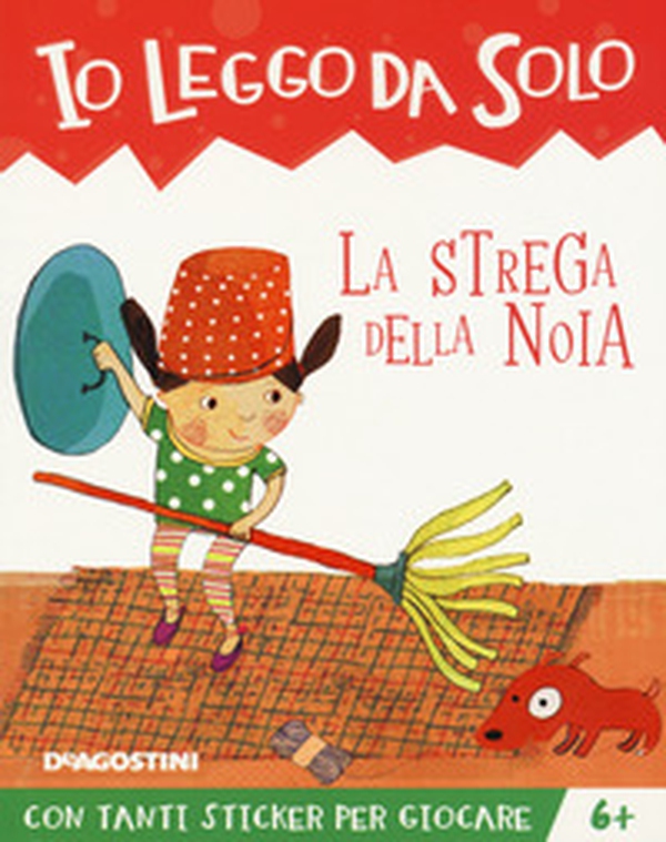 La strega della noia. Con adesivi - Librerie.coop La strega della noia. Con adesivi - Librerie.coop