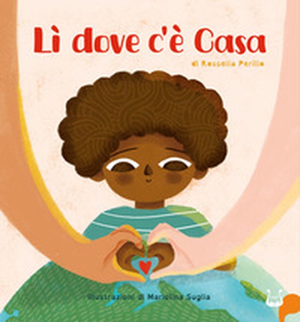 Lì dove c'è casa - Librerie.coop Lì dove c'è casa - Librerie.coop