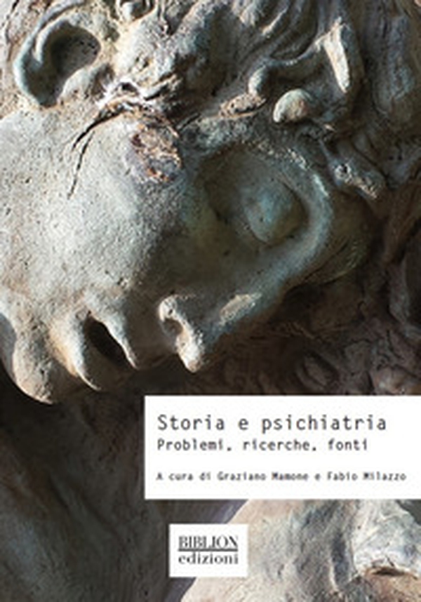 Storia e psichiatria. Problemi, ricerche, fonti - Librerie.coop Storia e psichiatria. Problemi, ricerche, fonti - Librerie.coop