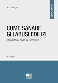 Come sanare gli abusi edilizi - Librerie.coop
