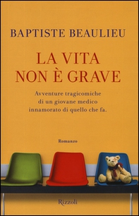 La vita non è grave - Librerie.coop