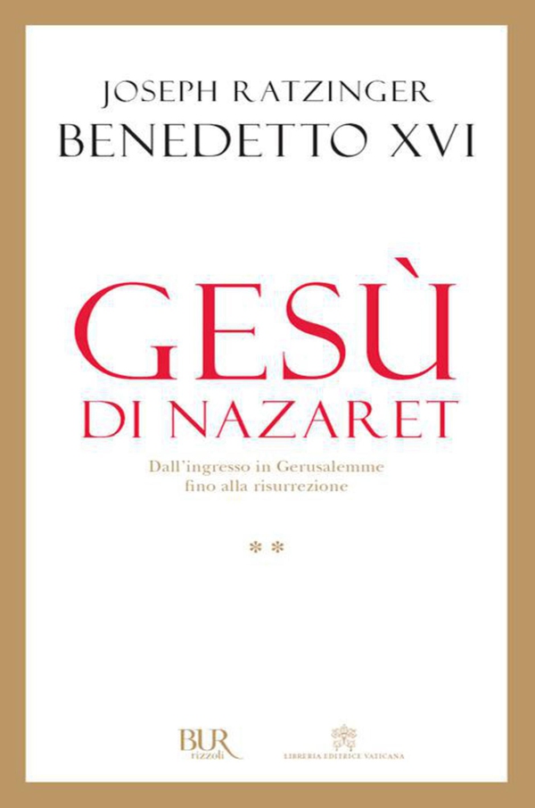 Gesù di Nazaret - Dall'ingresso in Gerusalemme fino alla resurrezione - Librerie.coop Gesù di Nazaret - Dall'ingresso in Gerusalemme fino alla resurrezione - Librerie.coop