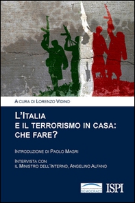 L'Italia e il terrorismo in casa. Che fare? - Librerie.coop