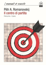 Il centro di partita - Vol. 1 - Librerie.coop