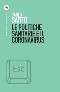 Le politiche sanitarie e il coronavirus - Librerie.coop Le politiche sanitarie e il coronavirus - Librerie.coop