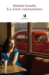 La città tentacolare - Librerie.coop