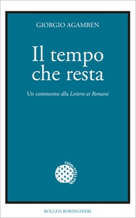 Il tempo che resta. Un commento alla «Lettera ai Romani» - Librerie.coop