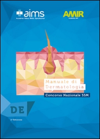Manuale di dermatologia. Concorso Nazionale SSM - Librerie.coop