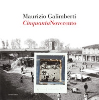 CinquantaNovecento. Un omaggio al capolavoro di Bernardo Bertolucci attraverso le fotografie di scena di Angelo Novi - Librerie.coop