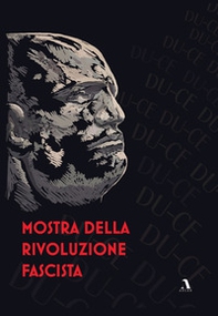 Mostra della rivoluzione fascista - Librerie.coop Mostra della rivoluzione fascista - Librerie.coop